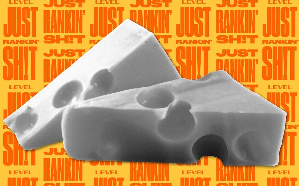 6 Cheeses That Are Worth the Aftermath, Ranked